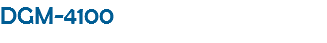 DGM-4100